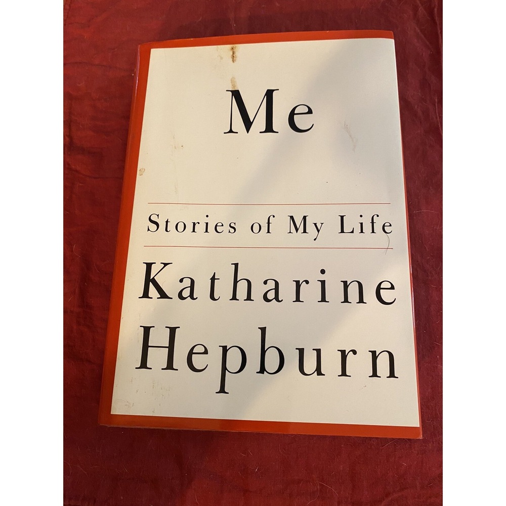Me : Stories of My Life by Katharine Hepburn (1991, Hardcover) First Edition